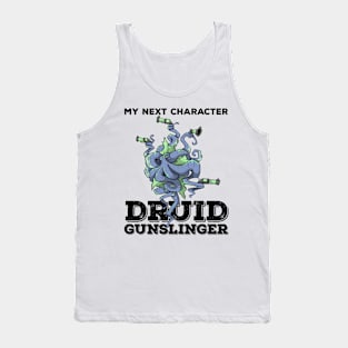 Druid Class Roleplaying Pnp Humor Meme RPG Dungeon Saying Tank Top